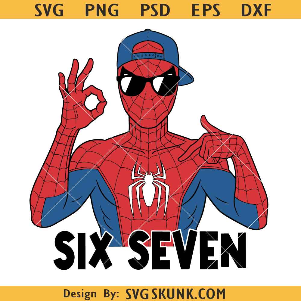 Six Seven Spiderman SVG Six Seven spiderman svg png, Funny Six Seven Meme Superhero Png, Viral Funny Saying 6 7 Png