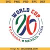 2026 World Cup Svg FIFA USA Canada Mexico ,USA Canada Mexico world cup svg png