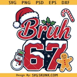 Bruh 67 Funny Christmas Design svg png, Christmas 67 svg, 6 7 Meme Holiday Numbers svg