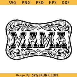 Country Western MAMA SVG PNG, Sassy Southern Cowgirl Floral svg