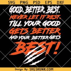 Good Better Best Chicago Football PNG SVG, Bears Football Fans svg