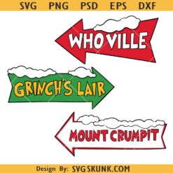 Grinch Signs SVG, Grinch Direction Signs SVG, Whoville SVG