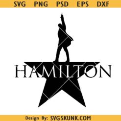 Hamilton Logo for Cricut, Alexander Hamilton svg, Hamilton musical svg