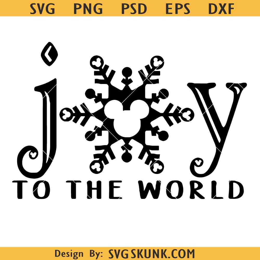 Joy to the World svg Joy to the World svg,joy svg,Joy to the World Mickey Mouse Snowflake SVG, Disneyland World Christmas Svg