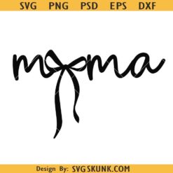 Mama Bow SVG, Mama Bow PNG, Mother's Day svg, Mama Coquette Bow svg