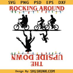 Rockin Around The Upside Down svg, Stranger things Christmas SVG