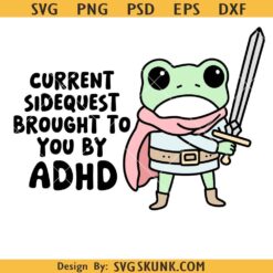 Side Quest Brought to You By ADHD Svg, Funny Svg, ADHD Svg, Sarcastic Svg, Mental Health Svg