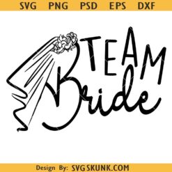 Team Bride SVG, Bride squad SVG, Bride Tribe svg, Wedding svg