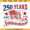 USA 250 Years Anniversary PNG SVG, America Flag 4th July SVG, USA 250 Years Anniversary PNG SVG