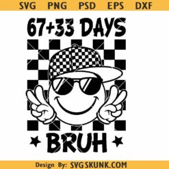 67+33 days of school Bruh SVG PNG, 6 7 back to school svg, Six seven 100 days SVG, Retro Smiley Face svg png