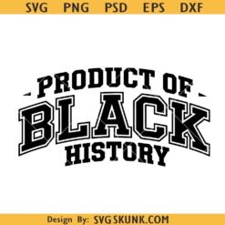 Product of Black History Bundle svg, Celebrate School Black History svg png, Black Leaders svg