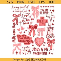 Christian Valentine's Day Svg, Jesus is My Valentine Tote SVG, Coquette Faith Sweatshirt PNG, John 3:16 Bows SVG