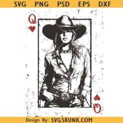 Cowgirl Queen svg, Cowgirl Queen of Hearts Card svg, Valentines Cowgirl svg
