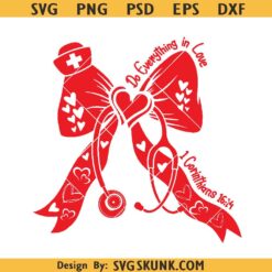 Do everything in love Nurse valentines svg, Nurse valentines svg
