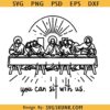 You Can Sit With Us Svg, Christian Svg, Religious SVG, Jesus Svg