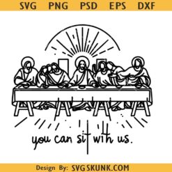 You Can Sit With Us Svg, Christian Svg, Religious SVG, Jesus Svg