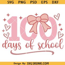 Girl coquette bow 100 days of school SVG PNG, 100 Days of School coquette bow png, Coquette Bow png svg
