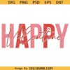 Happy Valentine SVG, Valentine SVG, Valentine's Day SVG, Hugs and Kisses SVG, Xoxo Svg