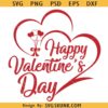 Happy Valentine's Day SVG, Happy Valentine's svg, Cute Valentines svg