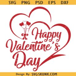 Happy Valentine's Day SVG, Happy Valentine's svg, Cute Valentines svg