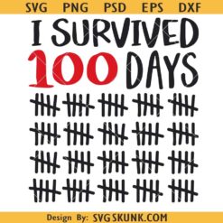 I Survived 100 Days Svg Png, Boy 100 Days of School SVG, 100th Day of School Svg