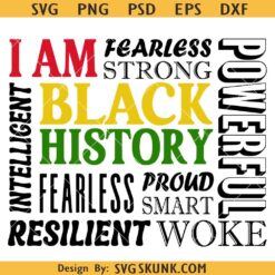 I am Black History SVG PNG, Black History SVG, Black History Month Svg, African American svg