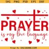 Jesus Valentine Crochet Png SVG, Prayer Is My Love Language Png SVG, Chunky Knit Love SVG, Bible Verse SVG