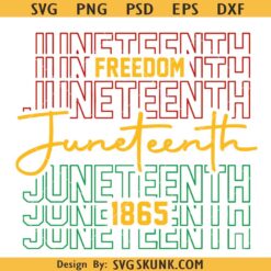 Juneteenth Freedom Day Since 1865 SVG, Black History Svg, Juneteenth Svg