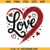 Love SVG PNG, Love SVG Hand Drawn Heart svg, Valentines Day svg