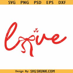 Love coquette bow svg png, Love bow svg, Valentine bow svg, Cute Valentine shirt design
