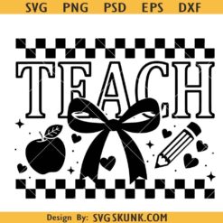 Teach Vday Svg, Teacher Life Svg, Teacher Svg, School Svg, Back to school Svg