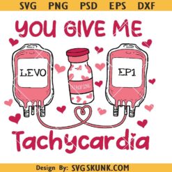 You Give Me Tachycardia Svg, Nurse Valentine’s Day Svg