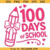 100 Days of School Bow SVG, 100 days of school svg, 67+33 days of school Bruh SVG