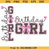 Birthday Girl Bow SVG PNG, Birthday Girl pink ribbon svg, Cute Bow Birthday Shirt Design