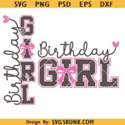 Birthday Girl Bow SVG PNG, Birthday Girl pink ribbon svg, Cute Bow Birthday Shirt Design