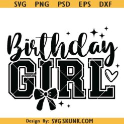 Birthday Girl varsity font SVG, Birthday Girl PNG SVG, Pink Coquette Bow svg png