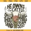 He Owns the Cattle On a Thousand Hills svg, Christian Western png SVG, Cowboy SVG
