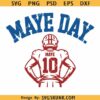 Drake Maye New England Football SVG, Maye Day svg, Patriots football SVG