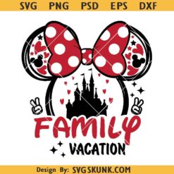 Minnie Mouse family vacation SVG, Disney trip SVG PNG, Disney family vacation svg png