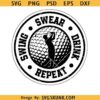 Swear Drink Repeat SVG, Funny Golf Svg, Golf Quote Svg