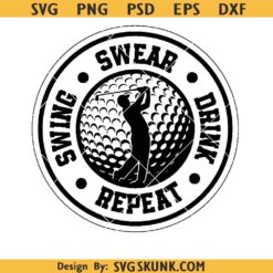 Swear Drink Repeat SVG, Funny Golf Svg, Golf Quote Svg