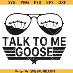 Talk to me goose SVG, Top Gun SVG PNG