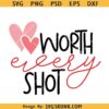 Worth Every shot SVG, IVF baby onesie svg png, pregnancy announcement svg