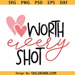 Worth Every shot SVG, IVF baby onesie svg png, pregnancy announcement svg