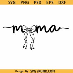 Coquette bow mama SVG PNG, mama bow svg, mama coquette bow svg