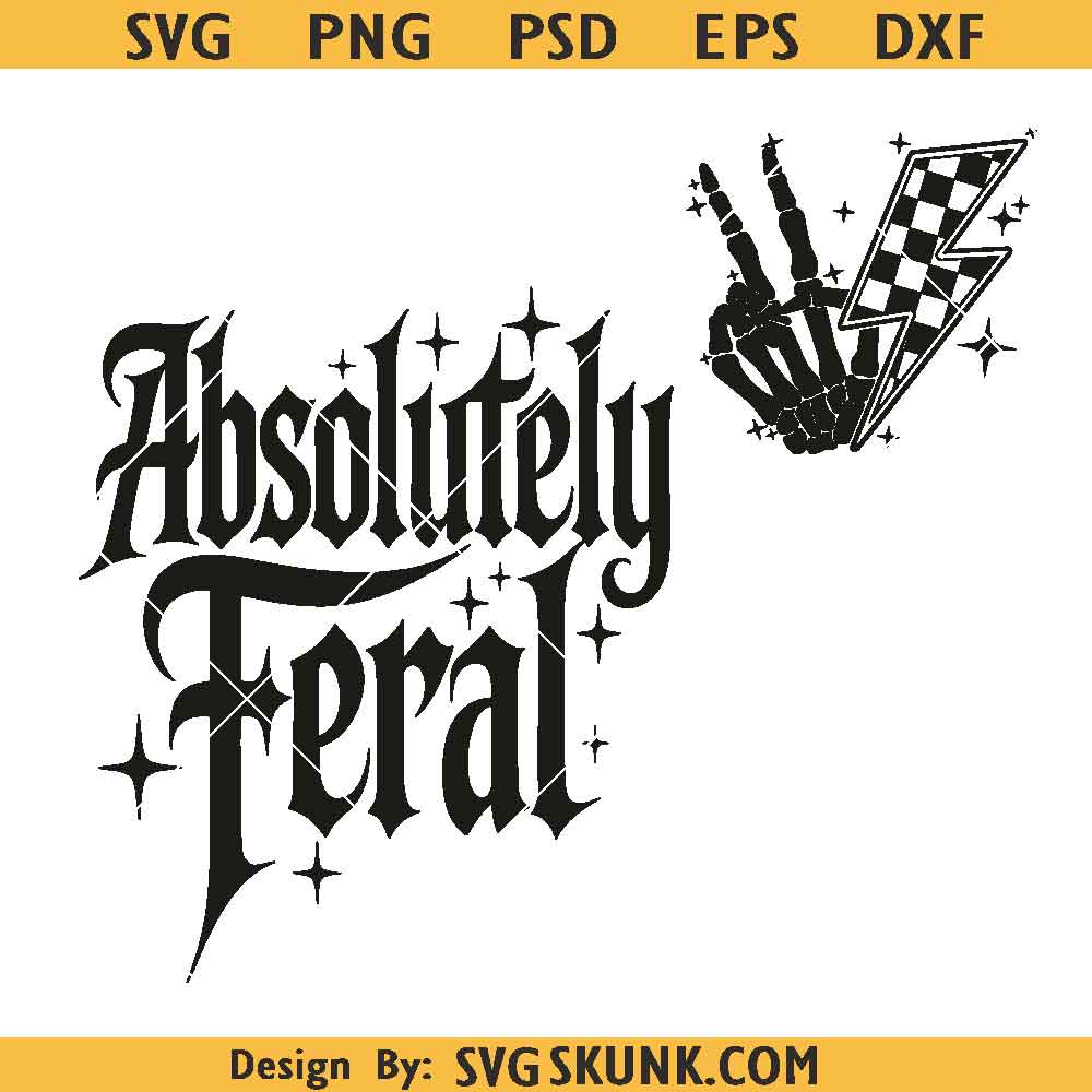 Absolutely Feral Svg Png Absolutely Feral Svg Png