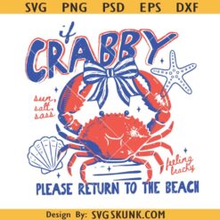If Crabby Please Return To The Beach svg png, Trendy Coastal Summer svg