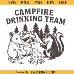 Campfire Drinking Team svg png, Camping Lover Raccoon Opossum Skunk SVG