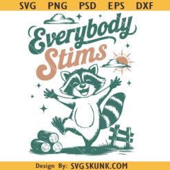 Everybody Stims Svg Png, Neurodiversity Svg, Special education Summer svg