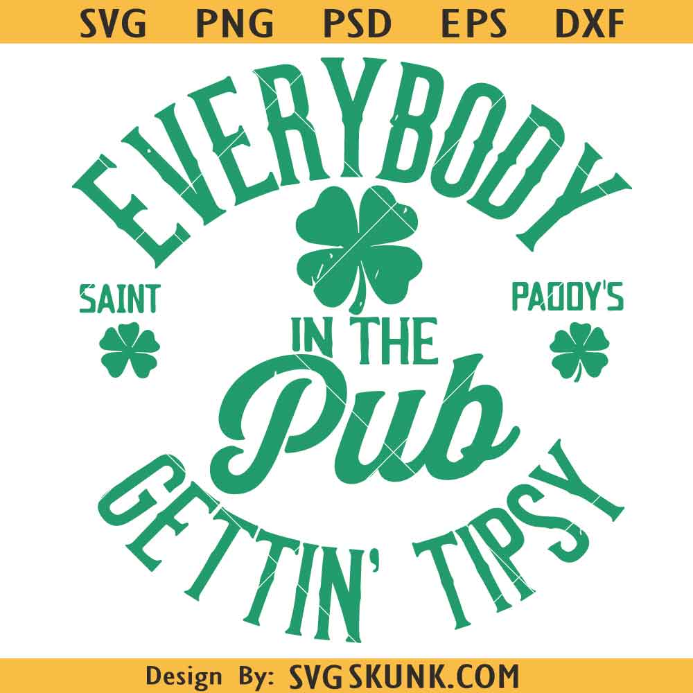 Everyone in the pub getting tipsy SVG Everyone in the pub getting tipsy SVG PNG, St Paddy's Day svg